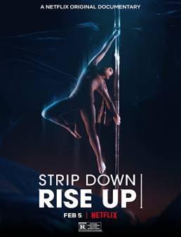 فيلم Strip Down, Rise Up 2021 مترجم