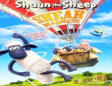مشاهدة فيلم Shaun the Sheep : Shear Madness