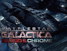 مشاهدة فيلم BattlesBattlestar Galactica: Blood & Chrome