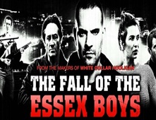 مشاهدة فيلم The Fall Of The Essex Boys
