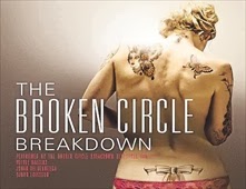مشاهدة فيلم The Broken Circle Breakdown 2012