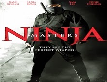 مشاهدة فيلم Ninja Masters 2013