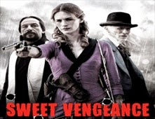 مشاهدة فيلم Sweet Vengeance 2013
