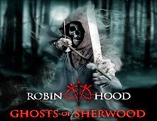 مشاهدة فيلم Robin Hood: Ghosts of Sherwood