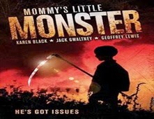 مشاهدة فيلم Mommy's Little Monster مترجم اون لاين