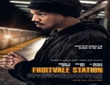مشاهدة فيلم Fruitvale Station مترجم اون لاين