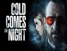 مشاهدة فيلم Cold Comes the Night مترجم اون لاين